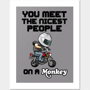 You meet the nicest people on a monkey Posters and Art